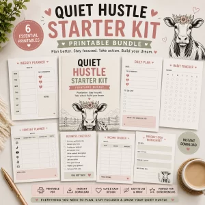 Quiet Hustle Starter Kit (Printable Bundle)